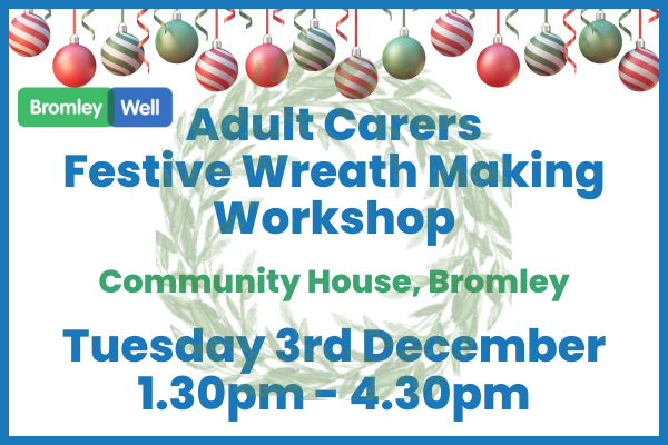 Adult Carers Festive Wreath Making Workshop