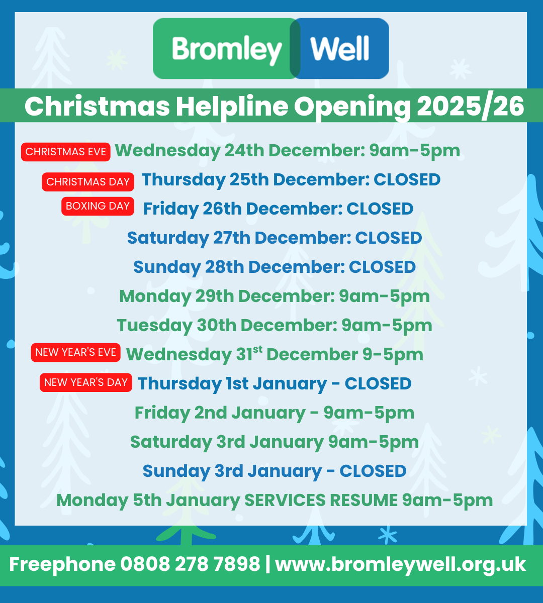 details of xmas and new year opening times for Bromley Well